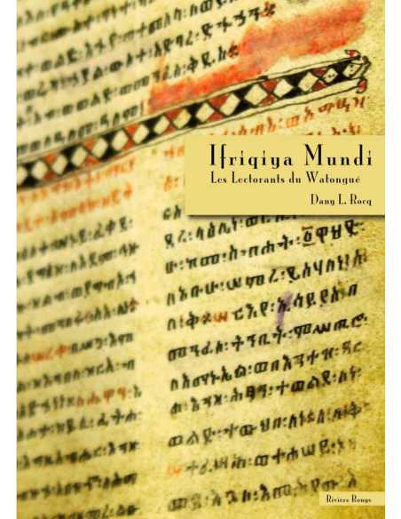 Ifriqiya Mundi Les lectorants du Watongué De Dany L. Rocq | 9782494119079 |