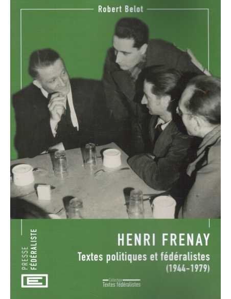 HENRY FRENAY - TEXTES POLITIQUES ET FEDERALISTES (1944-1979) | 9782491429225 |