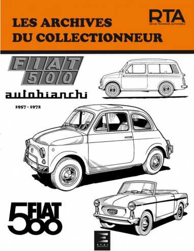FIAT 500 (1957 à 1972) Archives du Collectionneur n°39 | 9782726899328 |