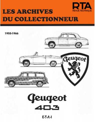 PEUGEOT 403 (1955/1966) Archives du Collectionneur n°21 | 9782726899168 |