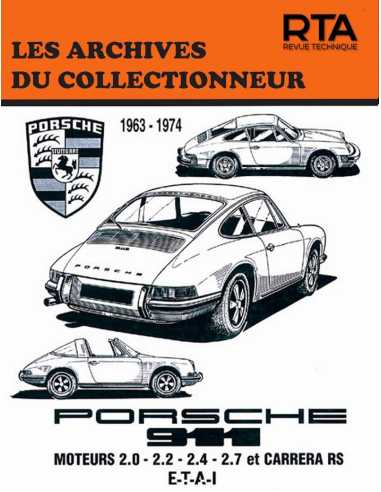PORSCHE 911 (1963 à 1976) Archives du Collectionneur n°29 | 9782726899175 |