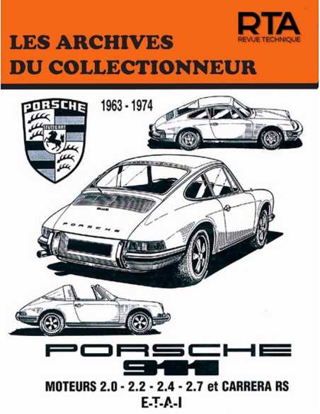 PORSCHE 911 (1963 à 1976) Archives du Collectionneur n°29 | 9782726899175 |