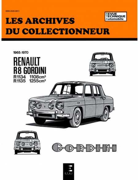 RENAULT 8 GORDINI (1965/1970) Archives du Collectionneur n°25 | 9782726899212 |