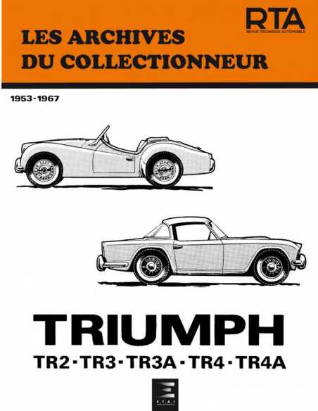 TRIUMPH TR2-TR3-TR4 (1953 à 1967) Archives du Collectionneur n°2 | 9782726899250 |