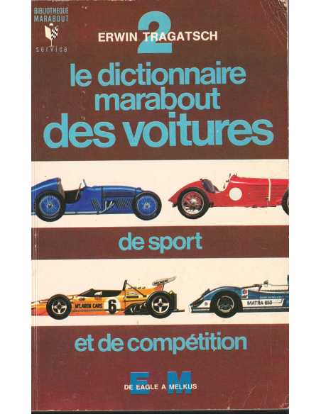 LE DICTIONNAIRE MARABOUT DES VOITURES DE SPORT ET COMPETITION - Volume 2 | Le Dictionnaire Marabout Volume 2 |