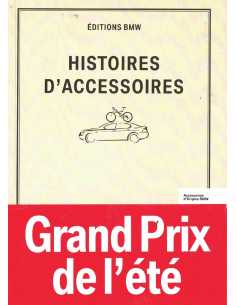 HISTOIRES D'ACCESSOIRES - Collection Printemps été 2008 - BMW | Histoires d'accessoires BMW |