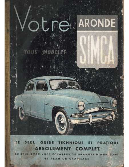 VOTRE SIMCA ARONDE - Tous les modèles Guide technique et Pratique | VOTRE SIMCA ARONDE 7 |