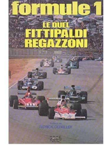 Formule 1, Duel Fittipaldi Regazzoni | Duel Fittipaldi |