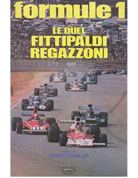 Formule 1, Duel Fittipaldi Regazzoni | Duel Fittipaldi |