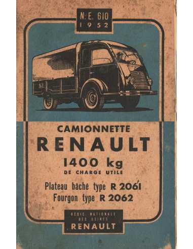 NOTICE ENTRETIEN N.E 610 CAMIONNETTE RENAULT 1400 KG R2061/R2062 | NOTICE N.E. 610 1952 |