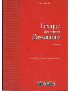 LEXIQUE DE L'ASSURANCE - 5eme Editions | 9782247072385 |