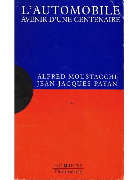 L'Automobile - Avenir d'une centenaire | 9782080354808 |