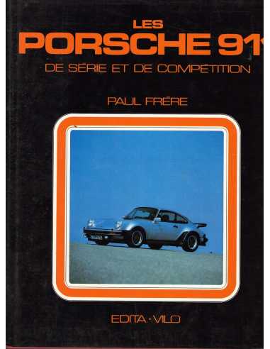 Les porsche 911 de série et de compétition - Paul FRERE | 9782880010287 |