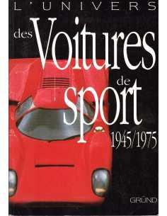 L'UNIVERS DES VOITURES DE SPORT 1945-1975 | 9782700017625 |