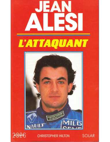 Jean Alesi, l'attaquant De Hilton, Christopher | 9782263024245 |