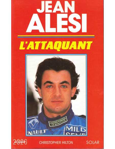 Jean Alesi, l'attaquant De Hilton, Christopher | 9782263024245 |