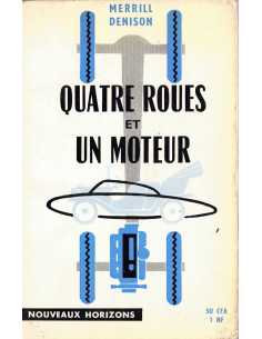 QUATRE ROUES ET UN MOTEUR | Quatre Roues et un Moteur |