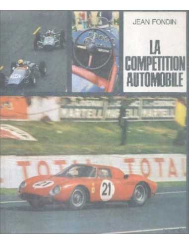 La compétition Automobile De Jean Fondin | 9782207200599 |