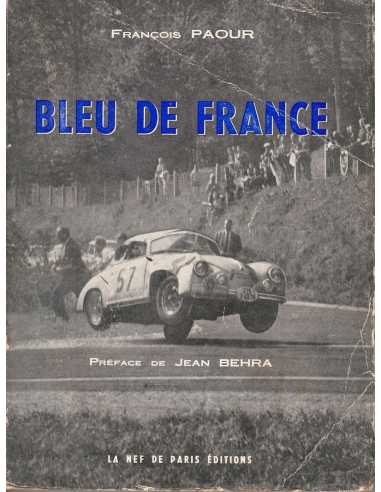 BLEU DE FRANCE - Editions Originale 1959 | Bleu de France |