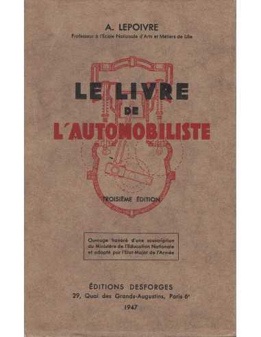 LE LIVRE DE L'AUTOMOBILISTE - A. LEPOIVRE | Le livre de l'automobiliste |