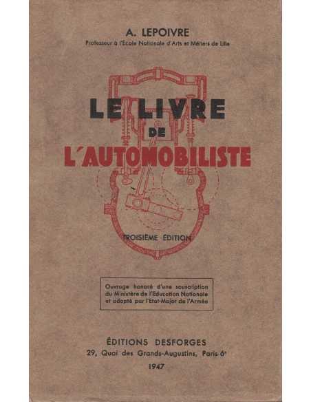 LE LIVRE DE L'AUTOMOBILISTE - A. LEPOIVRE | Le livre de l'automobiliste |