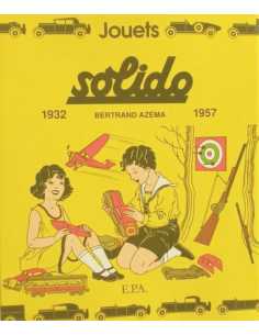 Jouets solido 1932-1957 De Bertrand Azéma | 9782851203748 |
