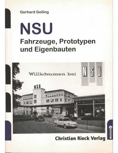 NSU - Fahrzeuge, Prototypen und Eigenbauten | 9783924043377 |