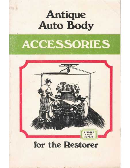 ANTIQUE AUTO BODY ACCESSORIES FOR THE RESTORER | 9780911160079 |
