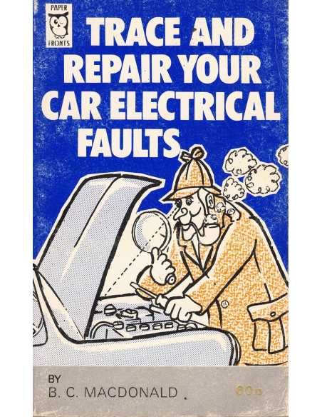 Trace and Repair Your Car Electrical Faults | 9780716006268 |