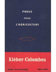 NOTICE PNEUS POUR L'AGRICULTURE - KLEBER COLOMBES | Notice Pneus pour l'Agriculture |