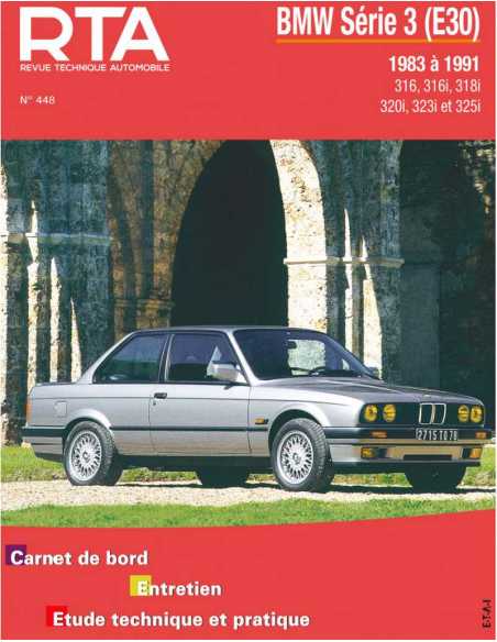 REVUE TECHNIQUE BMW SERIE 3 (E30) essence (1983 à 1991) - RTA 448 | 9782726844861 |