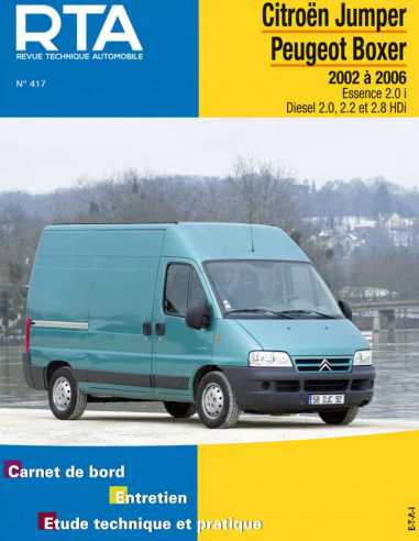 REVUE TECHNIQUE CITROEN JUMPER et PEUGEOT BOXER 2 (2002 à 2006) - RTA 417 | 3176420205039 |