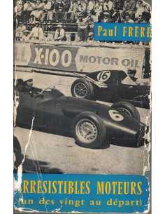 Irrésistibles Moteurs - Un des Vingt au Départ De Paul Frère (EO 1959) | Irresistibles Moteurs |