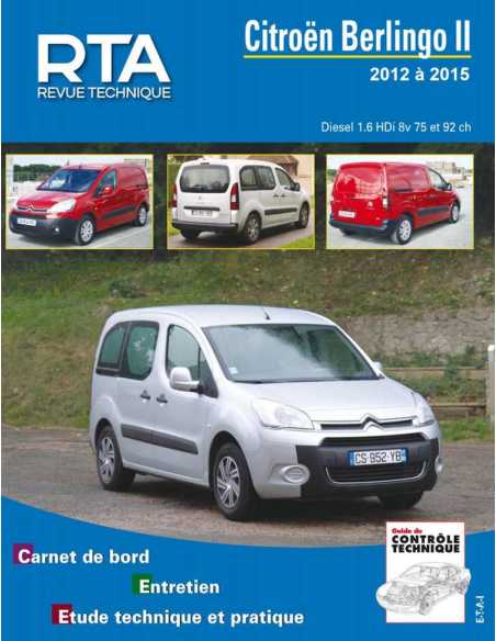 REVUE TECHNIQUE CITROEN BERLINGO (2012 à 2015) - RTA B778 | 9782726877852 |