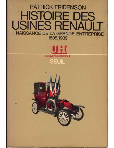 HISTOIRE DES USINES RENAULT - Naissance de la grande entreprise 1898 - 1939 | Histoire des usines renault T1 |