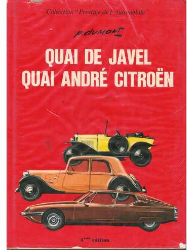 Quai de Javel - Quai André Citroën Vol.1 De Pierre DUMONT Ed. EPA | 9782851200334-2 |
