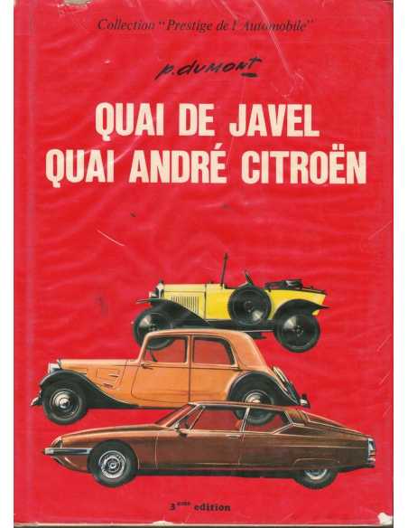 Quai de Javel - Quai André Citroën Vol.1 De Pierre DUMONT Ed. EPA | 9782851200334-2 |