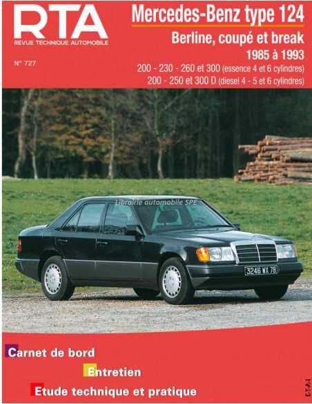 REVUE TECHNIQUE MERCEDES-BENZ 200 à 300 (1985 à 1993) - RTA 727 | 9782726872710 |