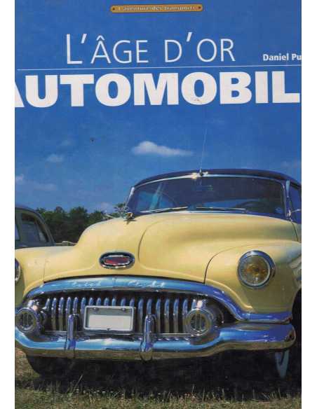 L'AGE D'OR DE L'AUTOMOBILE | 9782845500303 |