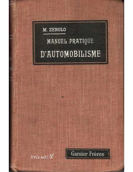 MANUEL PRATIQUE D'AUTOMOBILISME - M. ZEROLO | Manuel pratique d'Automobilisme |
