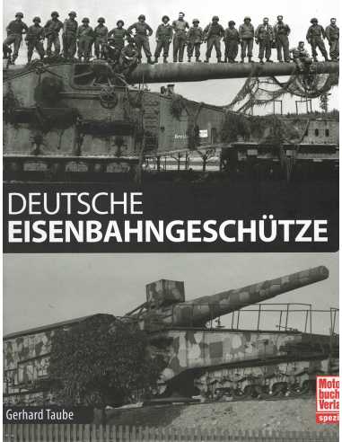 Deutsche Eisenbahngeschütze | 9783613039759 |