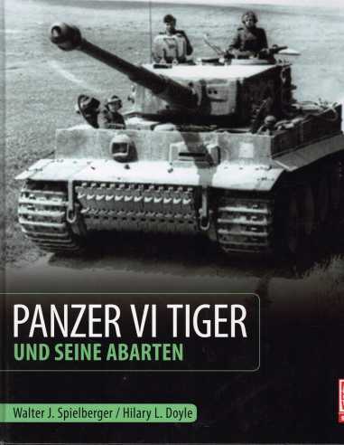 PANZER 6 TIGER Und Ihre Abarten | 9783613043831 |