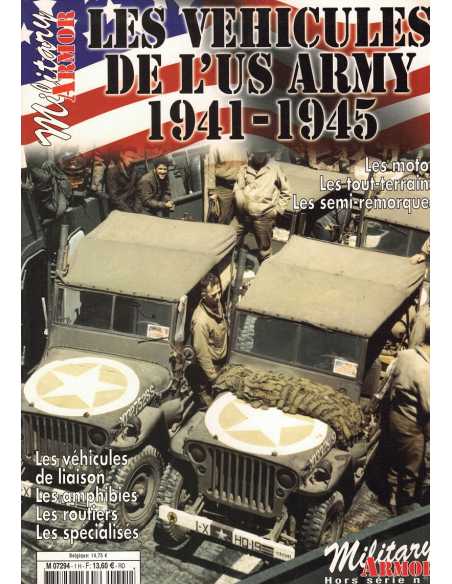 Hors-Série MILITARY ARMOR N°1 - LES VÉHICULES DE L'US ARMY 1941-1945 | Milatary Armor Hors-Série N°1 |