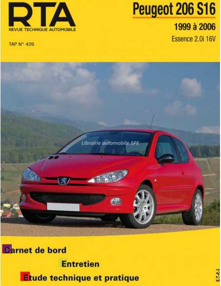 REVUE TECHNIQUE PEUGEOT 206 S16 (1999 à 2006) - RTA 426 | 9791028307929 |