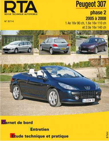 REVUE TECHNIQUE PEUGEOT 307 phase 2 Essence (2005 à 2008) - RTA B714 | 9782726871461 |