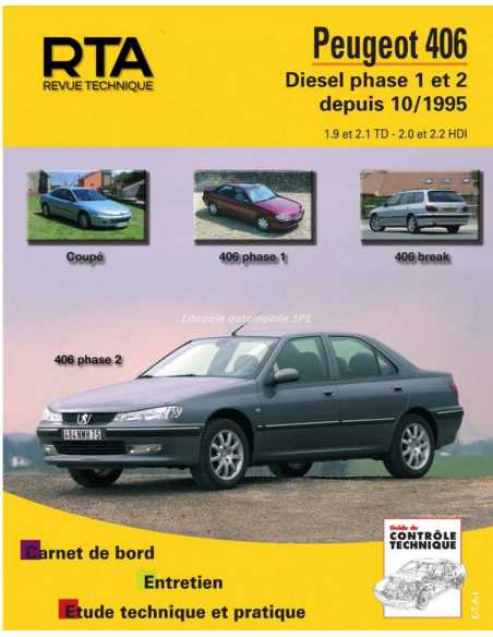 REVUE TECHNIQUE PEUGEOT 406 DIESEL (1995 à 2004) - RTA 589 | 9782726858912 |