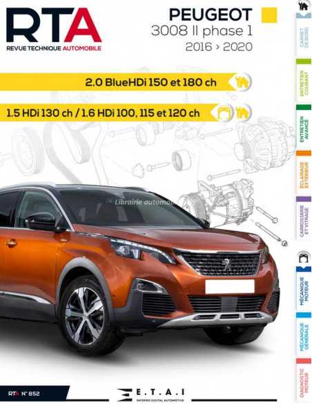 REVUE TECHNIQUE PEUGEOT 3008 2 phase 1 Diesel (2016 à 2020) - RTA 852 | 9781028308353 |