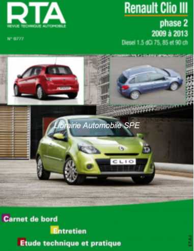 REVUE TECHNIQUE RENAULT CLIO 3 phase 2 Diesel (2009 à 2013) - RTA B777 | 9782726877753 |