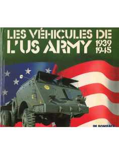Les Véhicules de L'US Army 1939-1945 | 9782851202512 |