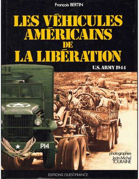 Les Véhicules Américains De La Libération | 9782737303401 |